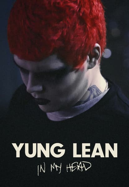 Yung Lean: In My Head