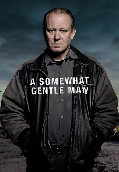 A Somewhat Gentle Man