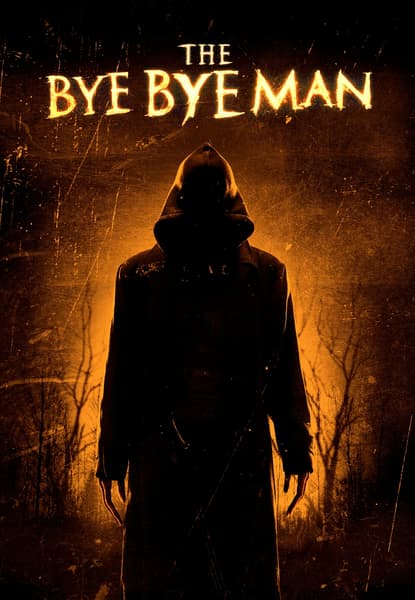 The Bye Bye Man