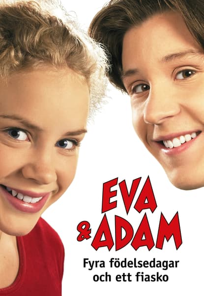 Eva & Adam - neljät synttärit ja fiasko