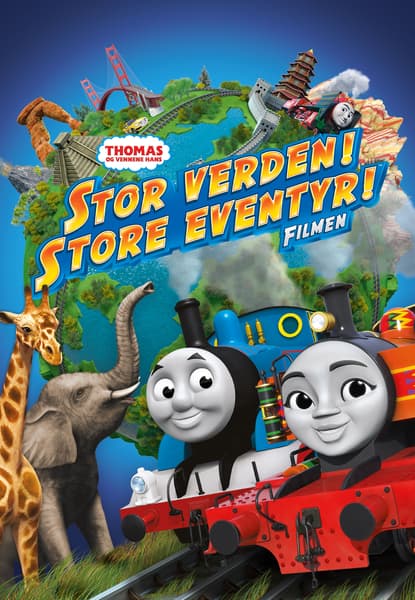 Lokomotivet Thomas Og Vennene Hans - Stor Verden, Store Eventyr