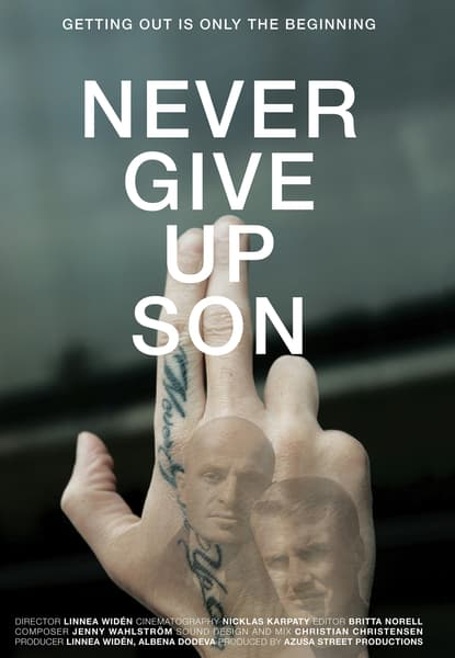 Never Give Up Son