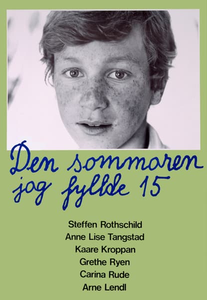Den sommeren jeg fylte 15