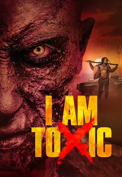 I Am Toxic