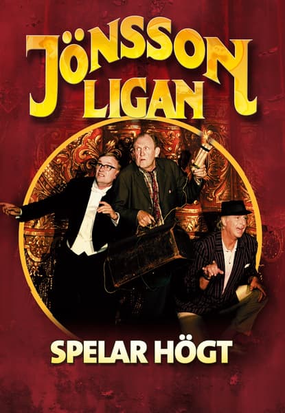 Jönssonligan spelar högt