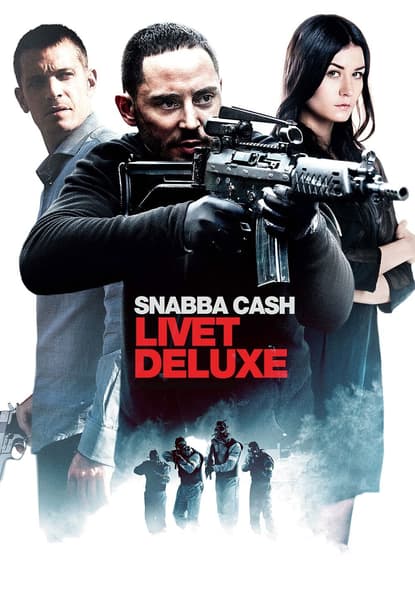 Snabba cash - Livet deluxe
