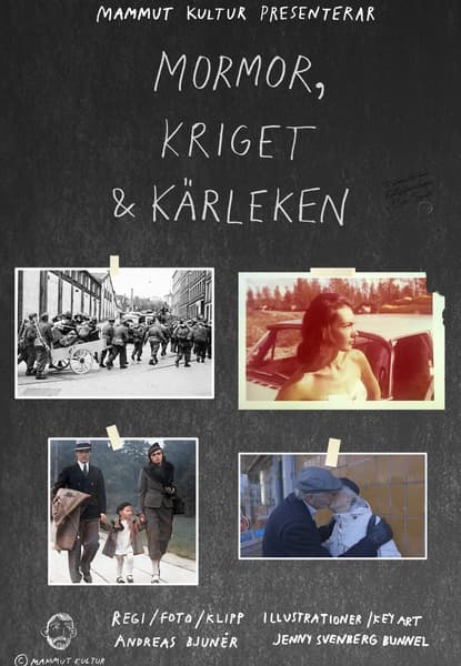 Mormor, Kriget och Kärleken
