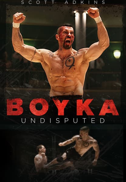 Boyka Undisputed