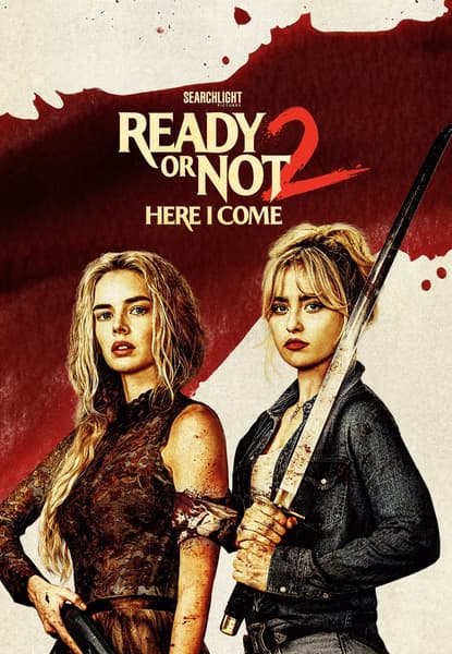 Ready Or Not 2: Here I Come