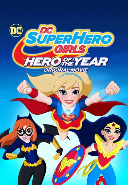 DC Super Hero Girls: Årets Helt