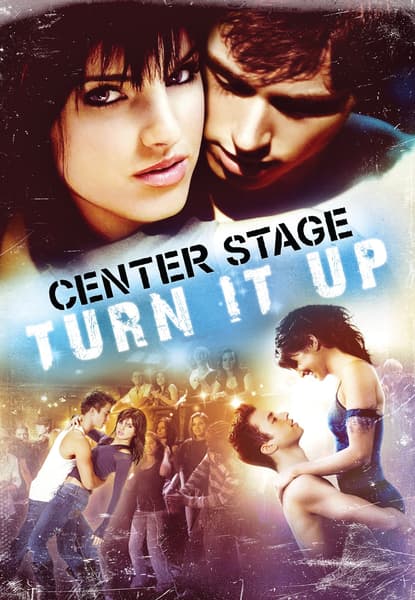 Center Stage: Turn It Up