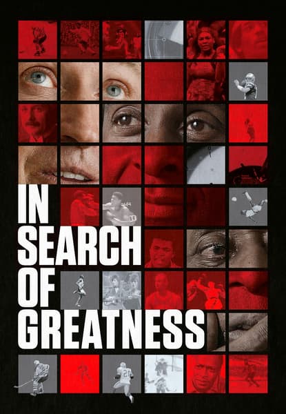 In Search of Greatness