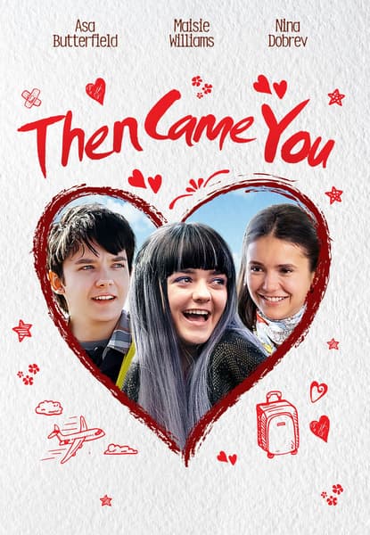 Then Came You