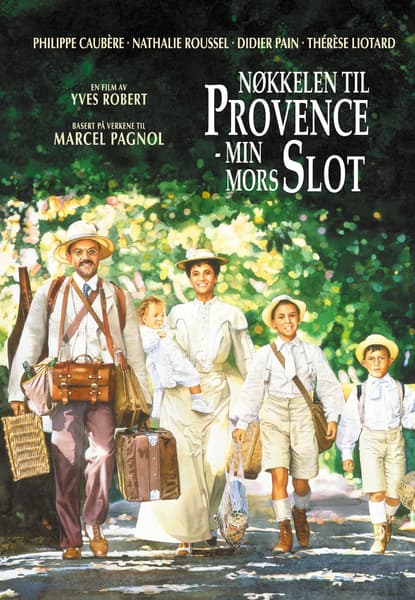 Nøkkelen til Provence - Min mors slott