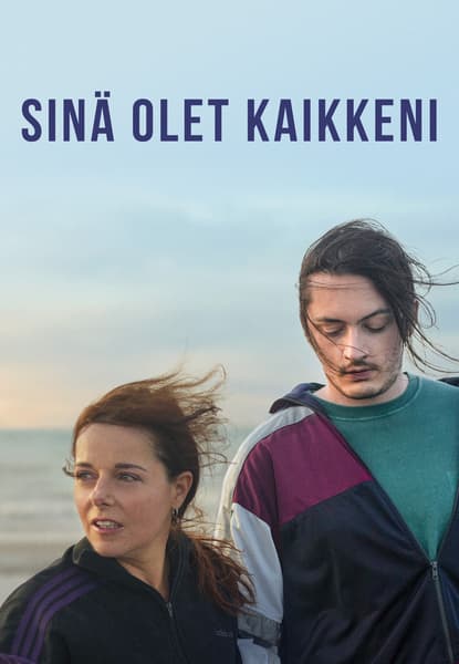 Sinä olet kaikkeni