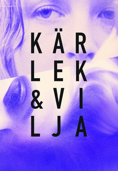 Kärlek & vilja