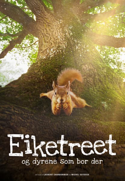 Eiketreet og dyrene som bor der