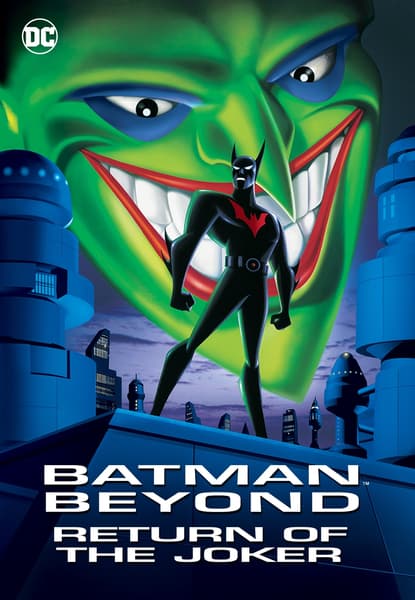 Batman Beyond: The Return of the Joker