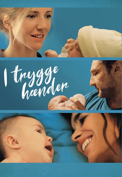 I trygge hænder