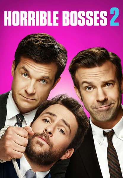Horrible Bosses 2