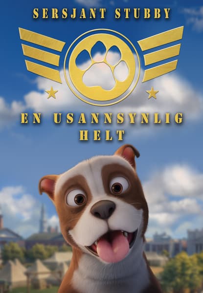 Sgt. Stubby: An Unlikely Hero