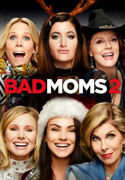 Bad moms 2