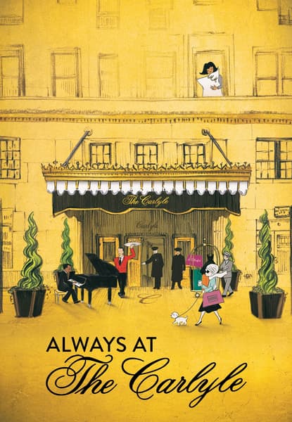 Always at the Carlyle