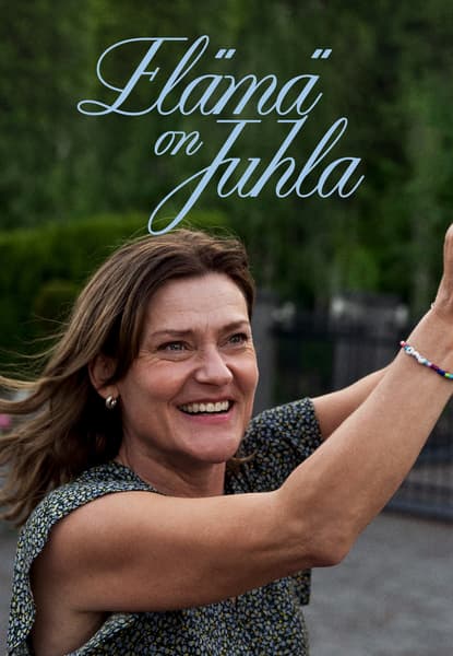 Elämä on juhla