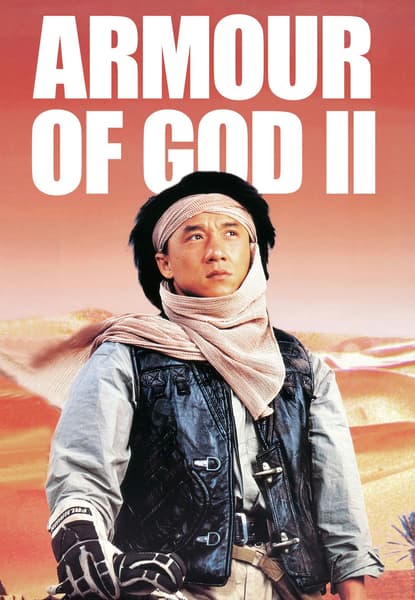 Armour of God, Part 2
