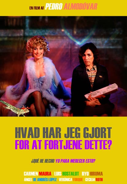 Hvad har jeg gjort for at fortjene dette?