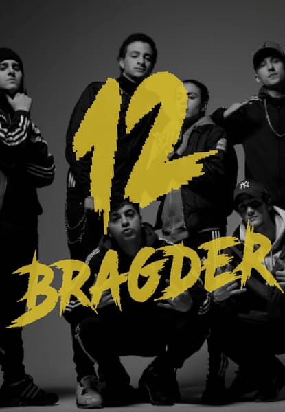 12 Bragder