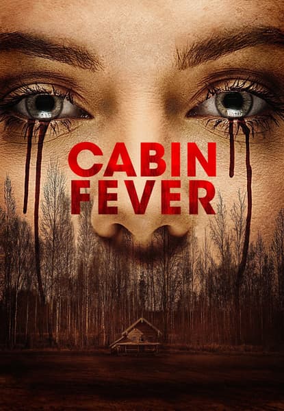 Cabin Fever