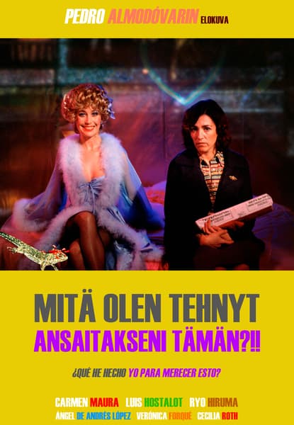 Mitä olen tehnyt ansaitakseni tämän?!!