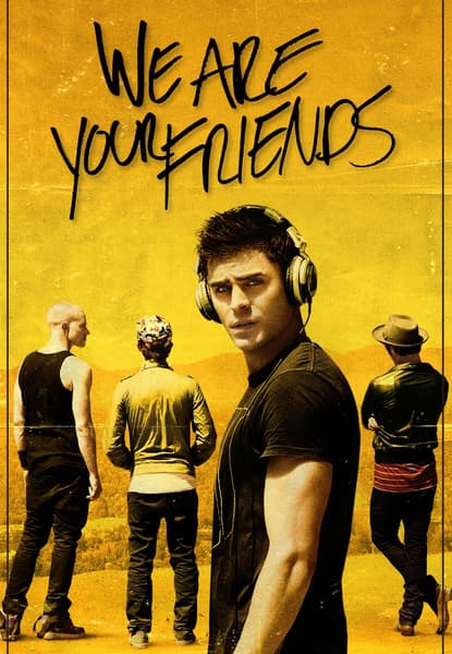 We Are Your Friends