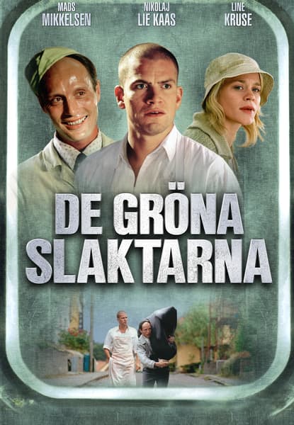 De grønne slagtere