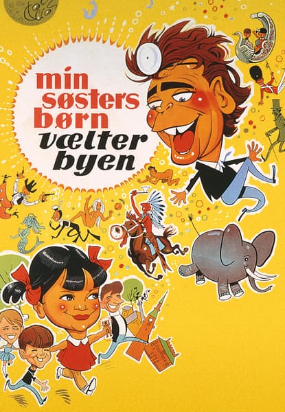 Min søsters børn vælter byen