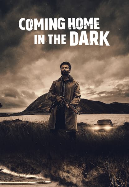 Coming Home in the Dark