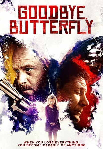 Goodbye, Butterfly