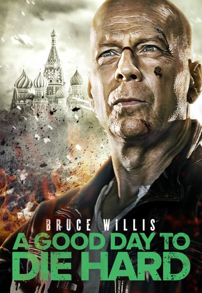 Die Hard 5 - A Good Day to Die Hard