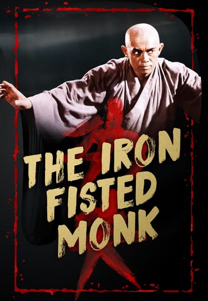The Iron Fisted Monk