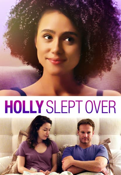 Holly Slept Over