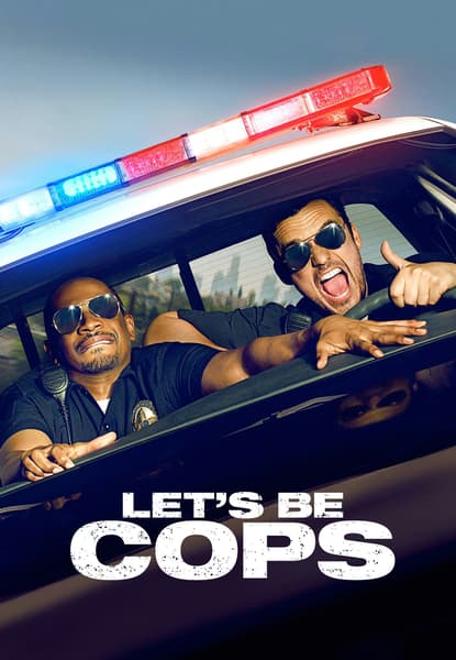 Let's Be Cops - Valekytät