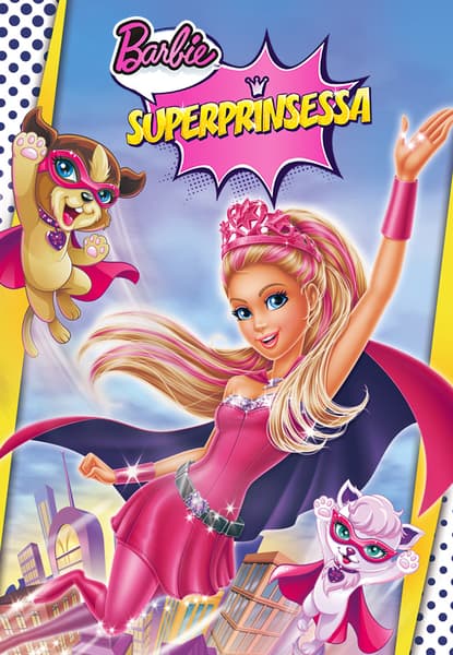 Barbie - Superprinsessa