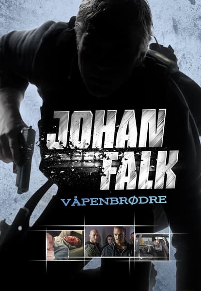 Johan Falk 2 - Våpenbrødre