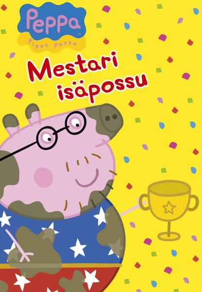 Pipsa Possu - Mestari Isäpossu