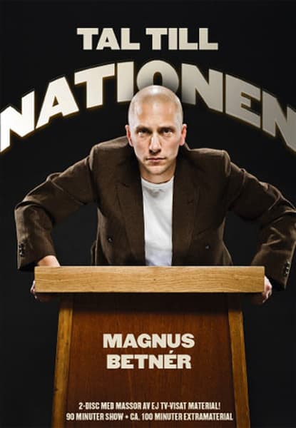 Magnus Betnér - Tal till Nationen