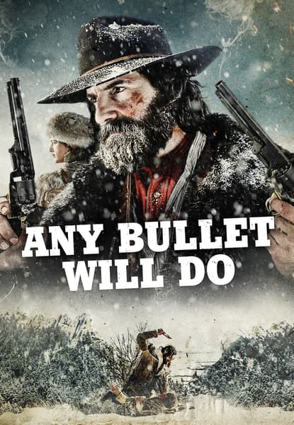 Any Bullet Will Do