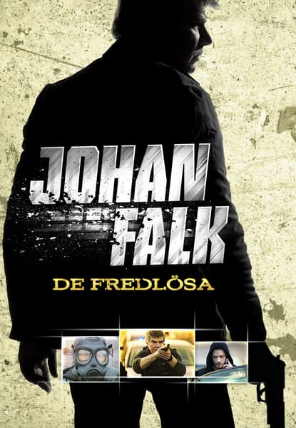 Johan Falk: De fredlösa