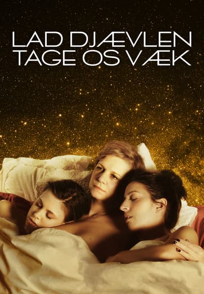 Lad djævlen tage os væk