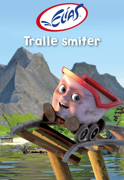 Elias och räddningsteamet - Tralle smiter